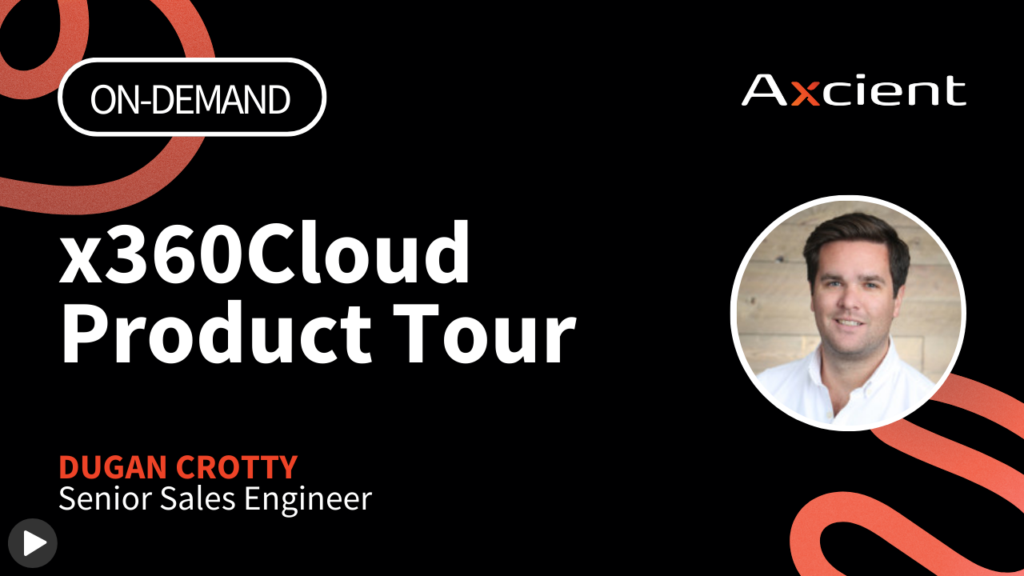 Watch a recorded on demand x360Cloud demo to get an Axcient demo product tour today