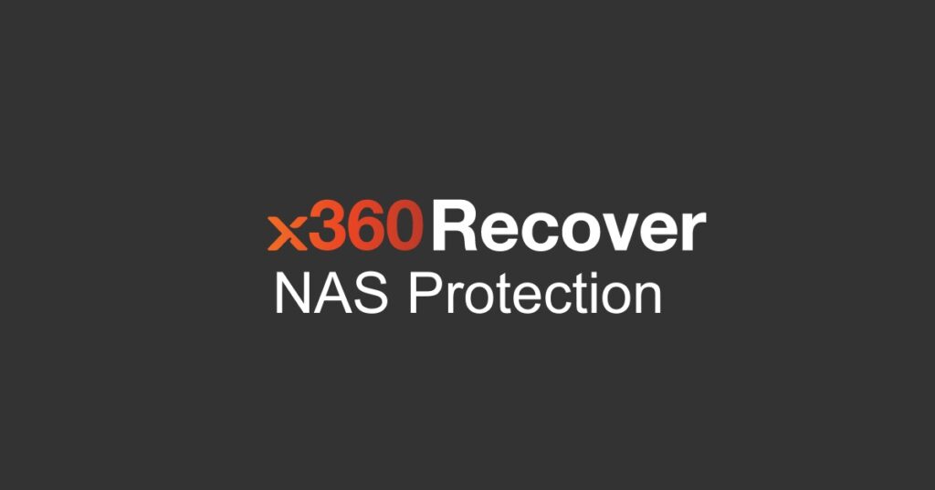 x360Recover NAS Backup and Protection