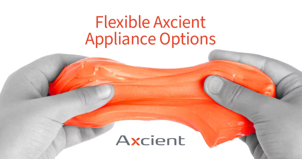 Axcient BDR Appliance Flexibility