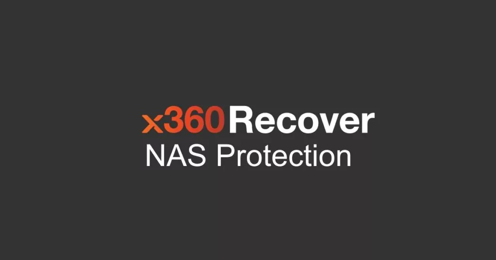 x360Recover NAS Backup and Protection